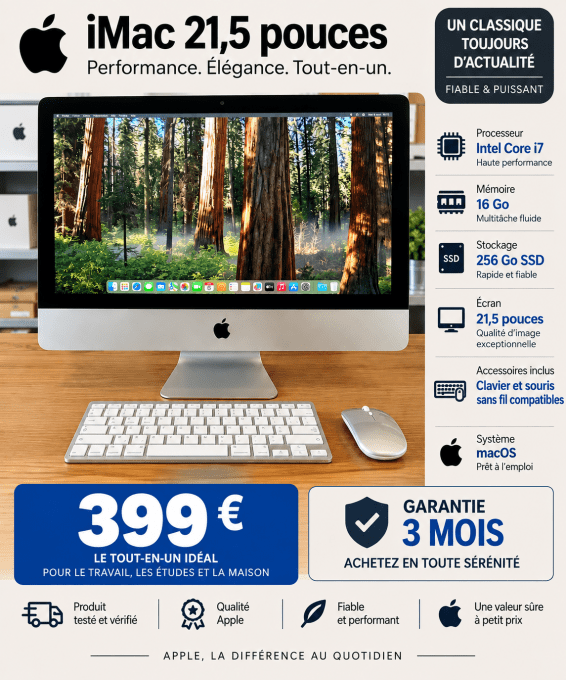Apple iMac 21,5 pouces i7 256Go SSD 16Go clavier / souris sans fil